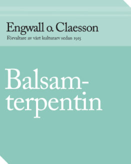 Engwall o. Claesson - Balsamterpentin