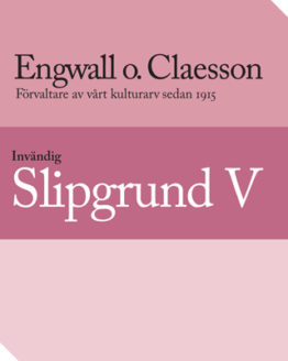 Engwall o. Claesson - Slipgrund V